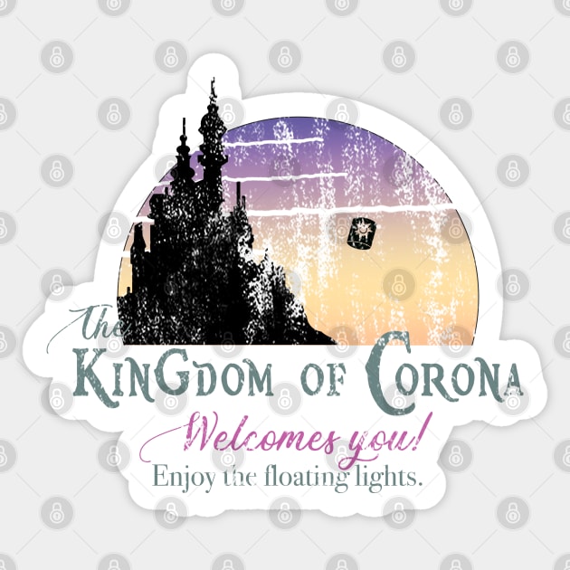 The Kingdom of Corona Welcomes you Sticker by Wenby-Weaselbee